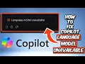 How To Fix Copilot Language Model Unavailable