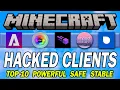 Top 10 BEST Minecraft Hacked Clients 2026