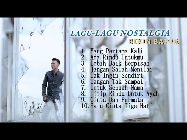 Download MP3 LAGU LAGU NOSTALGIA BIKIN BAPER (COVER HARRY PARINTANG)