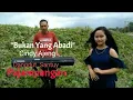 Download Lagu BUKAN YANG ABADI // voc:Cindy Ajeng // Lagu dangdut santuy terbaru 2021
