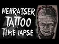 Hellraiser tattoo time lapse