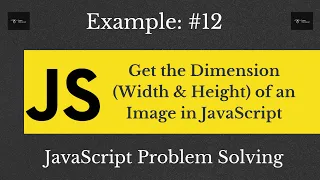 How to Get the Dimension of an Image in JavaScript Get Image Width and Height in JavaScript