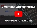 Adding s to Playlists using YouTube Data API