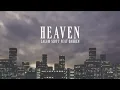 Calum Scott feat. Darren Espanto - Heaven (Official Lyric Video)