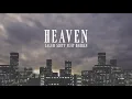 Download Lagu Calum Scott feat. Darren Espanto - Heaven (Official Lyric Video)