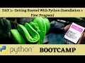 Python Bootcamp Day-1 Python Basics Installing Python Writing Our First Python Code