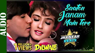 saaton janam main tere jhankar beats dilwale ajay devgan raveena tandon 90s romantic songs