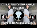 DJ AKU BETE BETE BETE AKU MAU DI MANJA MANJA TAPI KAMU CUEK CUEK AJA | DJ BETE X WENNABEST VIRAL!