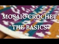 Overlay Mosaic Crochet Learn The Basic Stitches Fast
