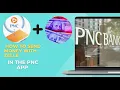 How To Send Money with Zelle in the PNC App