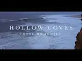 Hollow Coves - These Memories (Official Music Video)