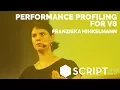 Franziska Hinkelmann - Performance Profiling for V8 Script17