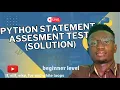 Python Statements Assessment Solution Python Programming Course