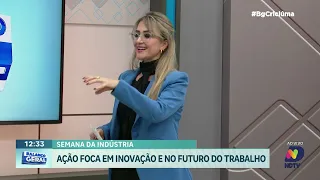 Semana da Indústria tem destaque no Balanço Geral