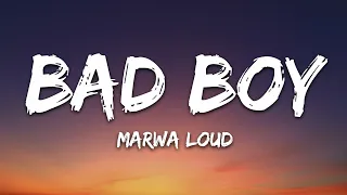 Marwa Loud Bad Boy Lyrics 