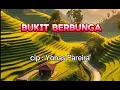 Bukit Berbunga, feat Vien Is Haryanto