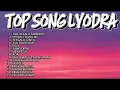 Lagu TOP SONG SPOTIFY - LYODRA FULL ALBUM