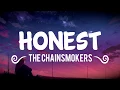 Download Lagu The Chainsmokers - Honest (Lyrics/Lyric Video)