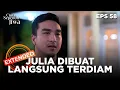 Julian Terdiam Dengan Pertanyaan Mamanya - CINTA SEPENUH JIWA | EPS. 58 EXTENDED VERSION