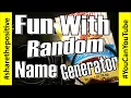 Fun With Random Name Generator