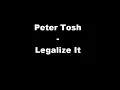 Peter Tosh - Legalize It