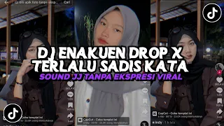 Download DJ ENAKUEN DROP X TERLALU SADIS KATA VIRAL TIKTOK TERBARU 2024 YANG KALIAN CARI ! MP3