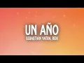 Sebastián Yatra, Reik - Un Año (Letra/Lyrics)
