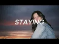 Lagu Staying - Lizzy McAlpine (1 Hour)