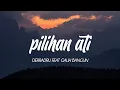 Download Lagu PILIHAN ATI - DERRADRU FEAT GALIH BANGUN [ LIRIK ]🎶