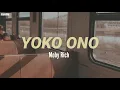 Lagu Mob Rich - Yoko Ono (Lyrics)