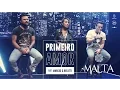 Download Lagu Malta - Primeiro Amor Part. Marcos \u0026 Belutti (Álbum Indestrutível) [Clipe Oficial]