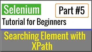 Selenium Element Search by XPath Selenium Tutorial For Beginners Part