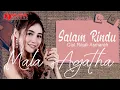 Download Lagu Mala Agatha - Salam Rindu