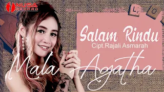 Download Mala Agatha - Salam Rindu MP3