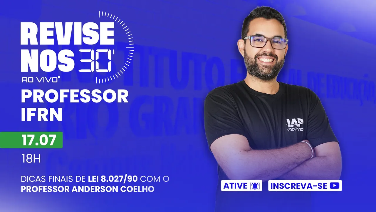 Revise nos 30 Professor IFRN - Lei 8.027/90 prof. Anderson Coelho