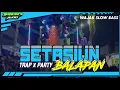 Lagu SETASIUN BALAPAN TRAP BRD AUDIO FEAT ARSHAKA TRANS