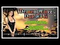 Lagu Demen Wong Due Rabi (Karaoke Lirik) - Yuni Sahara