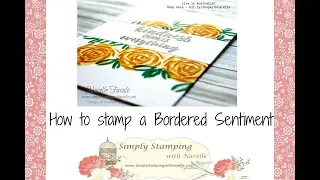 Stampin Up - How to stamp a Bordered Sentiment