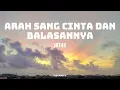 Download Lagu ARAH SANG CINTA DAN BALASANNYA - JKT48 LYRICS