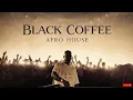 Afro House 2026 | Deep Melodic Set | Black Coffee Vibes ☕ | Vol. 22