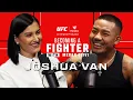 Joshua Van Becoming a Fighter