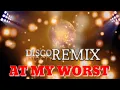 NO CPR Disco remix //AT MY WORST