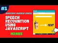 Speech recognition javascript javascript portfolio course