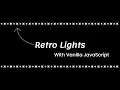 Retro Lights Fun Script Vanilla JavaScript HTML CSS