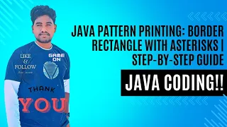 Java Pattern Printing Border Rectangle with Asterisks Step-by-Step Guide