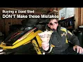Buying a Used Snowmobile - Don t Make These Mistakes