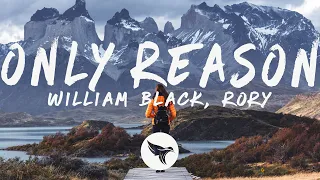 Download William Black - Only Reason (Lyrics) ft. RØRY MP3