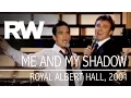 Download Lagu Robbie Williams | Me And My Shadow (Live At The Albert 2001)