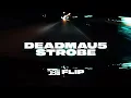 deadmau5 - Strobe (DBL Flip)