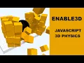Enable3D - Javascript 3D engine with physics